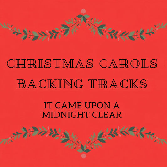 It Came Upon A Midnight Clear - Backing Track